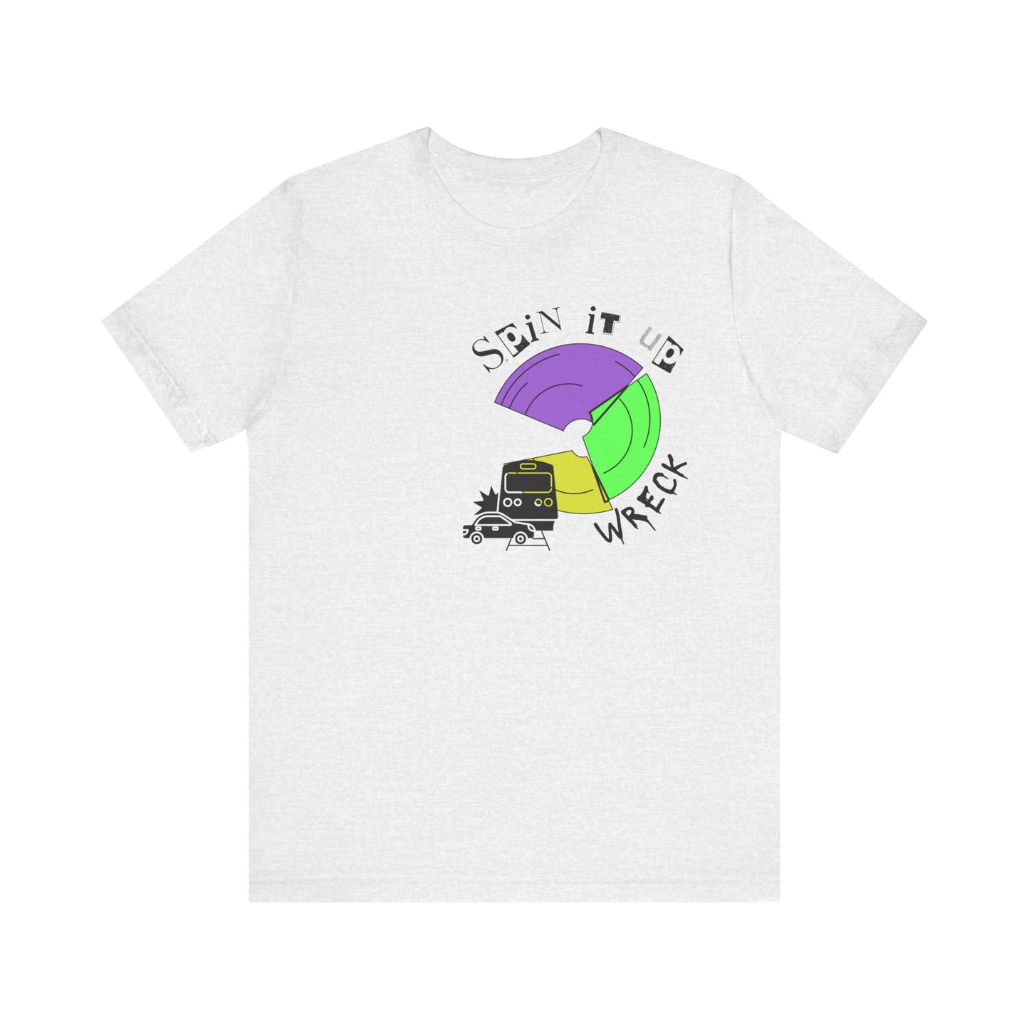 17 Colors of Train Wreck DJ T-Shirt, Amateurs and Pros Can Relate to Wreckin' It. Have a Laugh! - Unisex Jersey Short Sleeve Tee