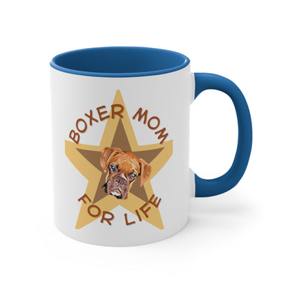 5 Colors of this - Boxer Mom For Life Coffee Mug - a Great one for All Boxer Mums.