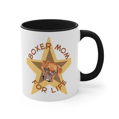 5 Colors of this - Boxer Mom For Life Coffee Mug - a Great one for All Boxer Mums.