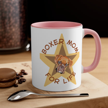 5 Colors of this - Boxer Mom For Life Coffee Mug - a Great one for All Boxer Mums.