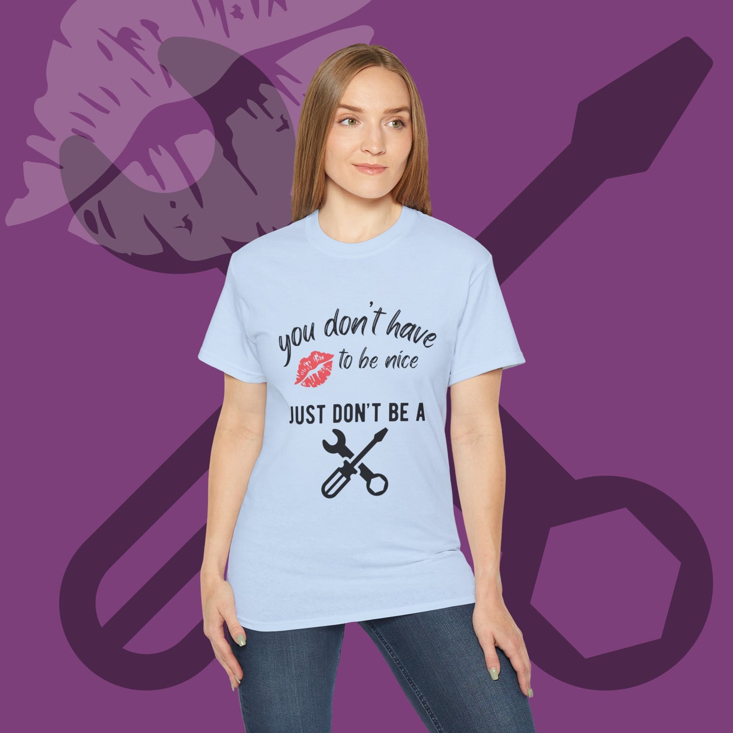 Dont Be a Tool T Shirt for Women and Girls